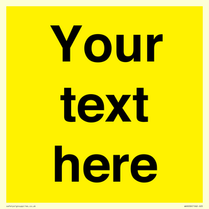 Custom Warning: Blank (yellow) sign